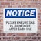 Signmission Please Ensure Gas Is Turned Off After Each Use OSHA Notice Sign, Plastic, 10in W x 7in L, 2PK OS-2PACK-NS-P-710-L-17444 - alternate 5